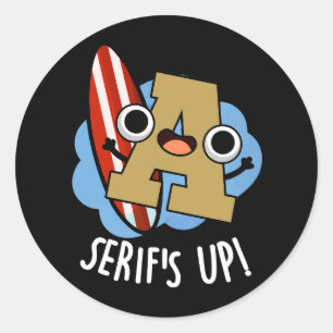 Serie Up Grappig Lettertype Pun Dark BG Ronde Sticker