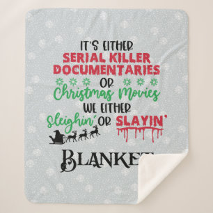 Seriemoordenaar of kerstfilm? – Grappige Cozy Sherpa Deken