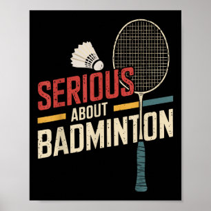 Serieus over badminton Grappig Poster