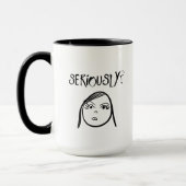 Sérieusement Mug (Gauche)