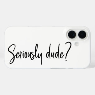 Serieuze Man Snarky Modern Typografie Gezegde iPhone 16 Hoesje