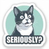 Seriously? Funny Dog Sticker | Sarcastic Reaction  (Recto)