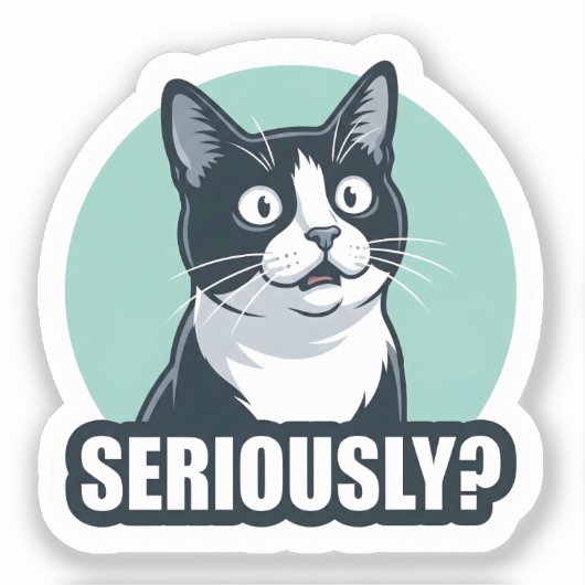 Seriously? Funny Dog Sticker | Sarcastic Reaction  (Recto)