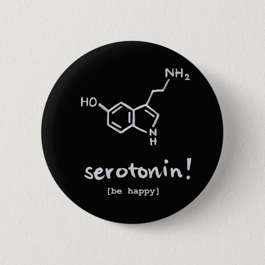 "Serotonine: De Happy Molecule Button (Voorkant)