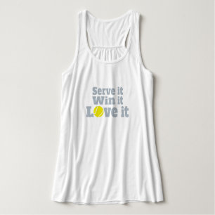 Serve it, win it, hou ervan dat tennissportt-shirt tanktop