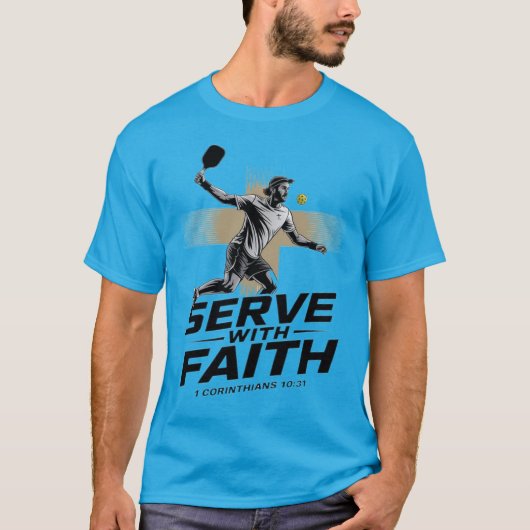 Serve With Faith Christian Pickleball T-Shirt (Devant)