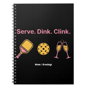 Serveer Dink Clink Grappige Pickleball Wijn Social Notitieboek