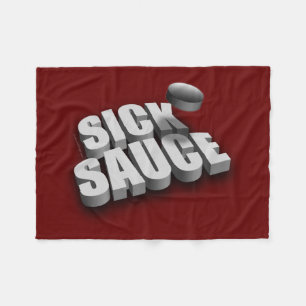 Serves Sick Sauce (Hockey) Fleece Deken