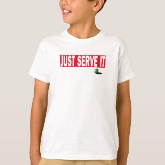 SERVEZ-JUSTE LUI LE T-SHIRT DE TENNIS