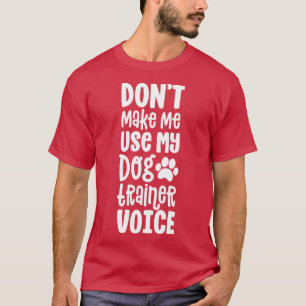 Service Dog Handler Gift maakt me geen trainer T-shirt