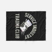 Service Industry Trauma Club Funny Server Bartende Fleece Deken (Voorkant (Horizontaal))