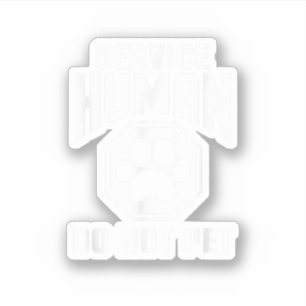 Service Menselijk ontwerp Niet Huisdier Grappig Qu Sticker