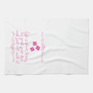 Serviette de cuisine de Bunco - la vie est courte,