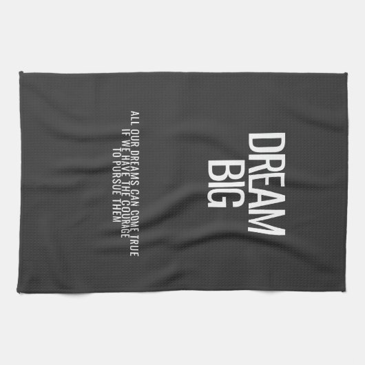 Serviette de cuisine Dream Big (Horizontal)