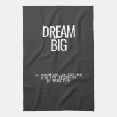 Serviette de cuisine Dream Big (Vertical)