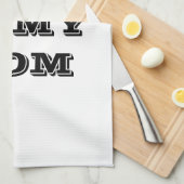 Serviette de cuisine Fière maman armée (Quart Plié)