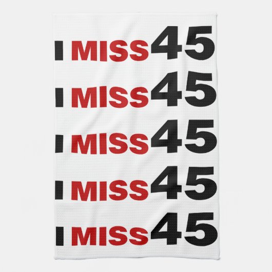 Serviette de cuisine I Miss 45 (Vertical)