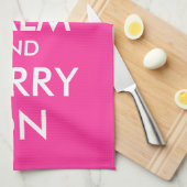 Serviette de cuisine rose | Restez calme et contin (Quart Plié)