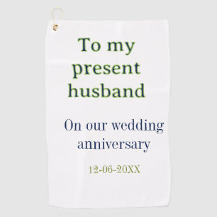 Serviette De Golf À mon mari anniversaire de mariage ajoutez nom dat