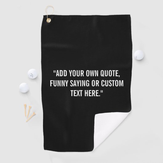 Serviette De Golf Add Your Own Quote (En situation)