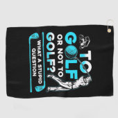 Serviette De Golf Au Golf Ou Pas Au Golf (Horizontal)