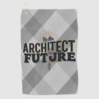 Serviette De Golf Be the Architect of Your Future