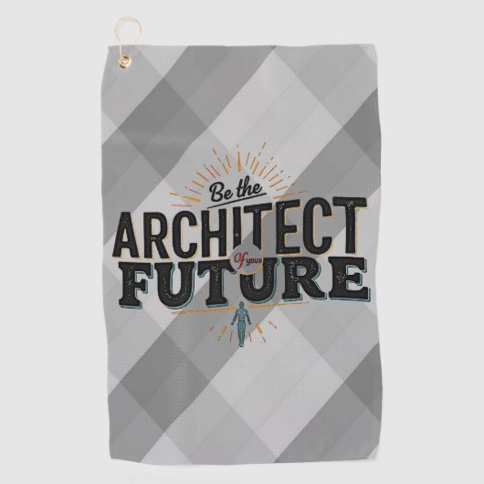 Serviette De Golf Be the Architect of Your Future (Devant)