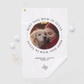 Serviette De Golf Best Dog Mom in Texas Personalized Photo (En situation)