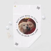 Serviette De Golf Best Dog Mom in Texas Personalized Photo (En situation)