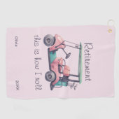 Serviette De Golf Cadeau drôle de retraite C'est comme ça que je rou (Horizontal)
