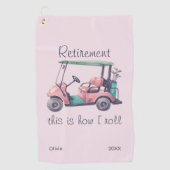 Serviette De Golf Cadeau drôle de retraite C'est comme ça que je rou (Devant)