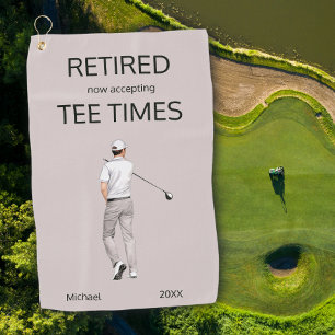 Serviette De Golf Cadeau drôle de retraite maintenant acceptant les