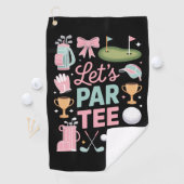 Serviette De Golf Cadeaux de golfeuse coquette Let's Par Tee (En situation)