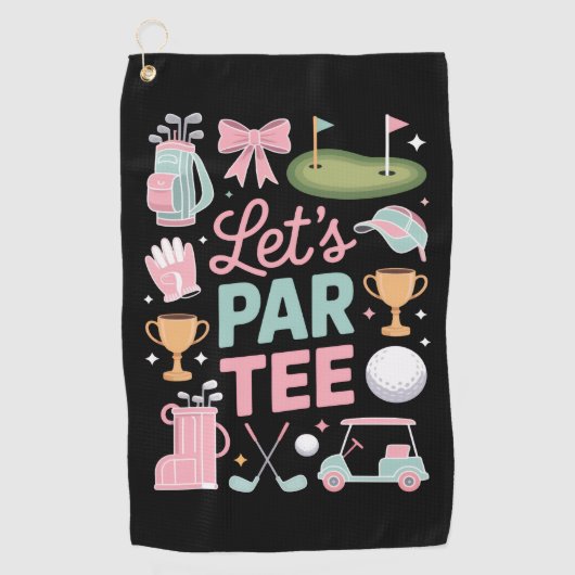 Serviette De Golf Cadeaux de golfeuse coquette Let's Par Tee (Devant)