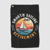 Serviette De Golf Capitaine navigation tranquille en retraite (Devant)