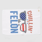 Serviette De Golf Chillin comme Felon Trump Elections américaines US (Horizontal)