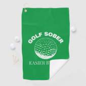 Serviette De Golf Citation de golf drôle sobre plus facile par golf  (En situation)