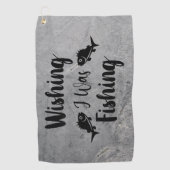 Serviette De Golf Citation drôle sur le souhait de pêcher (Devant)