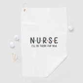 Serviette De Golf Conception de chemise de citation d'infirmière Gra (En situation)