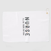 Serviette De Golf Conception de chemise de citation d'infirmière Gra (Horizontal)