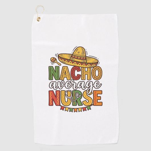 Serviette De Golf Conception de chemise Nacho Average Nurse Cinco De (Devant)