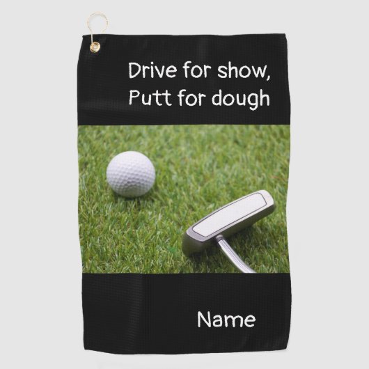 Serviette De Golf Conduite au spectacle, Putt for dough (Devant)