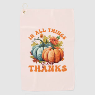 Serviette De Golf Dans toutes les choses donner Merci Citrouille