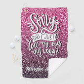 SERVIETTE DE GOLF DÉSOLÉ J'AI JUSTE RAMENÉ MES YEUX DE LA TYPOGRAPHI (En situation)