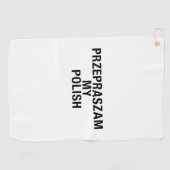 Serviette De Golf Désolé ma langue polonaise (Horizontal)