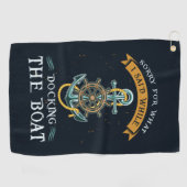 Serviette De Golf Désolé Pour Ce Que J'Ai Dit Lors De L'Amarrage Du  (Horizontal)