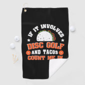 Serviette De Golf Disc Golf and Tacos Count Me In (En situation)