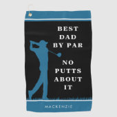 Serviette De Golf Drôle Meilleur Papa Par Par - Pas De Puttes À Ce S (Devant)