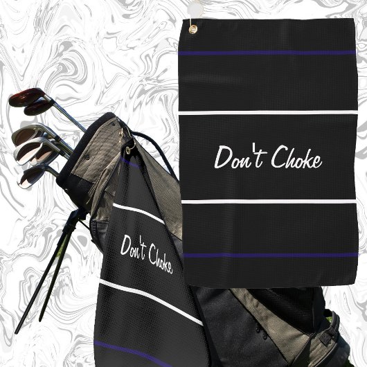 Serviette De Golf Drôle noir n'étouffe pas cadeau pour golfeur