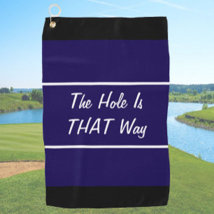 Serviette De Golf Drôle trou bleu marine est ainsi cadeau pour golfe
